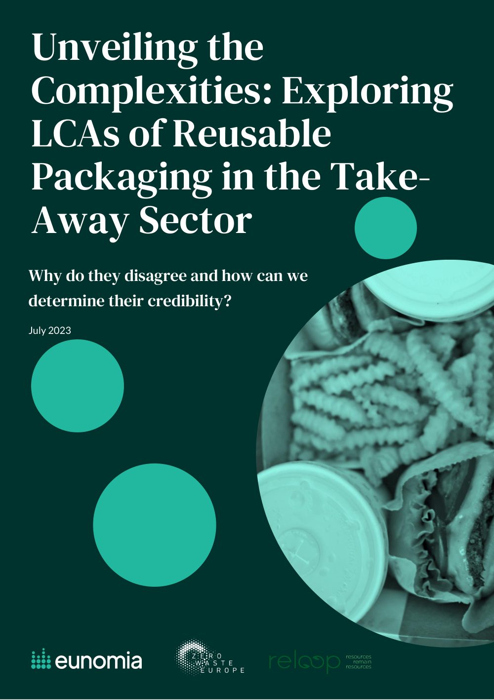 Cover of Unveiling the Complexities: Exploring LCAs of Reusable Packaging in the Take-Away Sector