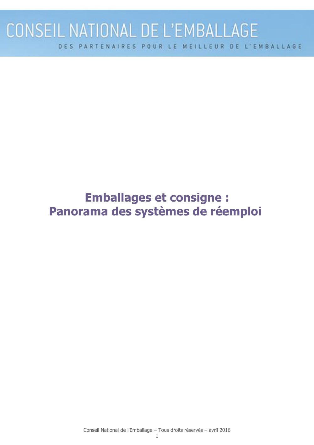 Cover of Emballages et consigne : Panorama des systèmes de réemploi (Packaging and deposits: overview of reuse systems)