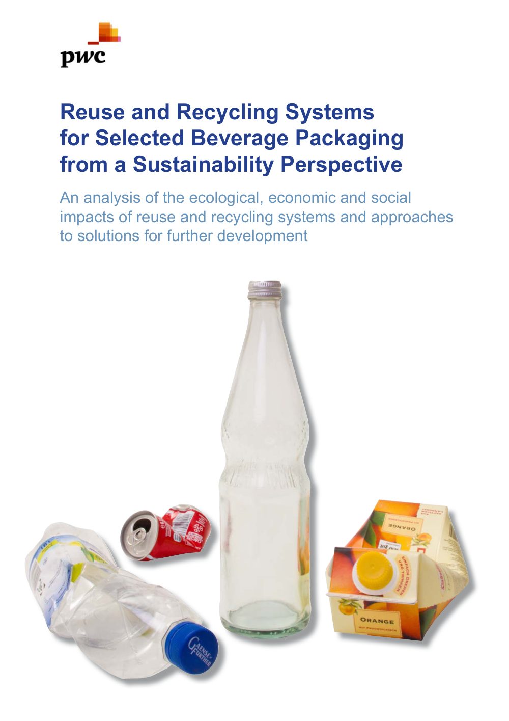 Cover of Reuse and Recycling Systems for Selected Beverage Packaging from a Sustainability Perspective