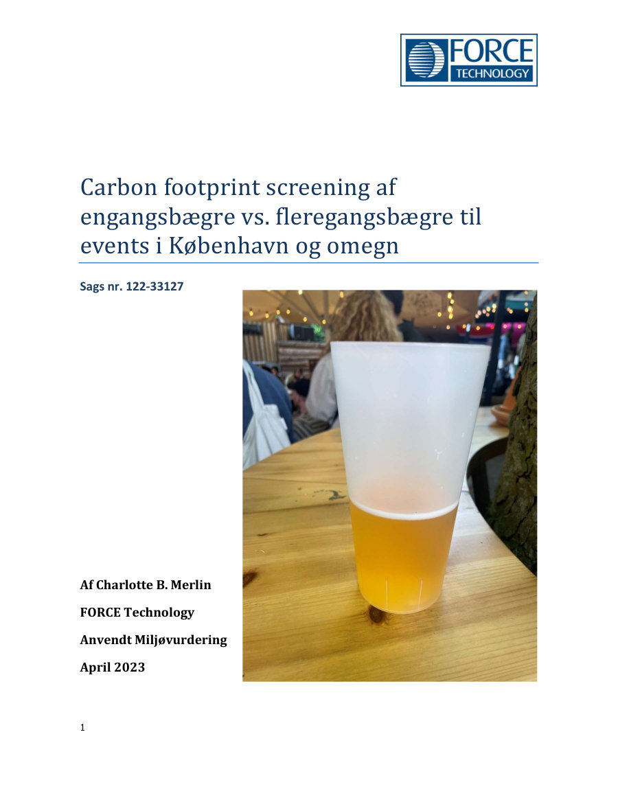 Cover of Carbon footprint screening af engangsbægre vs. fleregangsbægre til events i København og omegn (Carbon footprint screening of single-use vs. reusable cups for events in and around Copenhagen)